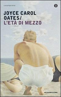 L'età di mezzo - Joyce Carol Oates - copertina