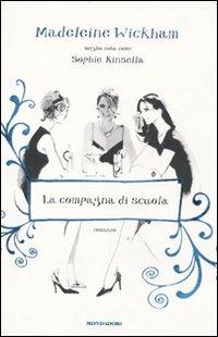 La compagna di scuola - Madeleine Wickham - 3