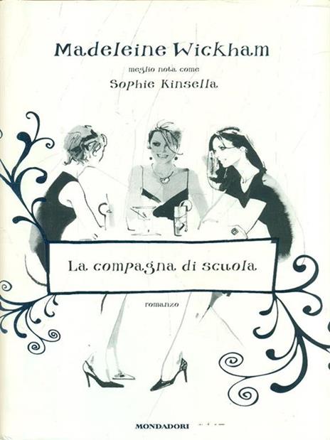 La compagna di scuola - Madeleine Wickham - 2