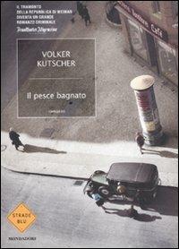 Il pesce bagnato - Volker Kutscher - copertina