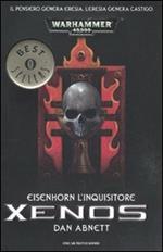  Xenos. Eisenhorn l'inquisitore. Warhammer 40.000