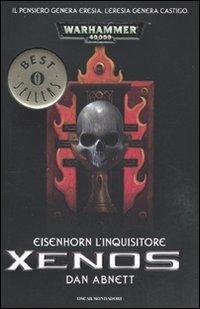  Xenos. Eisenhorn l'inquisitore. Warhammer 40.000 -  Dan Abnett - copertina