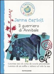 Il guerriero di Annibale. Ediz. illustrata