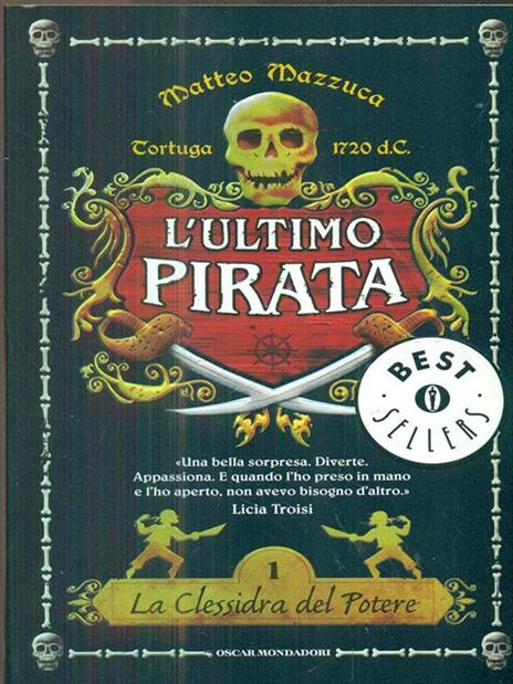 La clessidra del potere. L'ultimo pirata - Matteo Mazzuca - 3