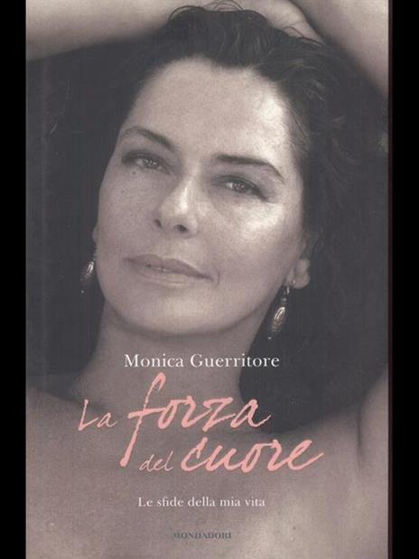 La forza del cuore - Monica Guerritore - copertina