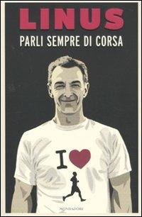 Parli sempre di corsa - Linus - copertina