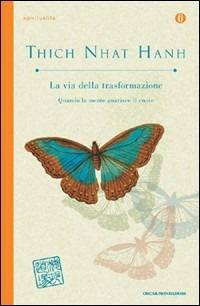 La via della trasformazione - Thich Nhat Hanh - copertina