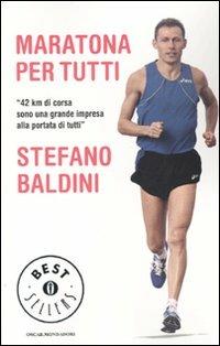 Maratona per tutti - Stefano Baldini - copertina