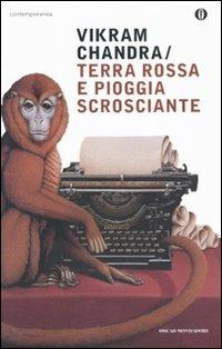 Terra rossa e pioggia scrosciante - Vikram Chandra - copertina