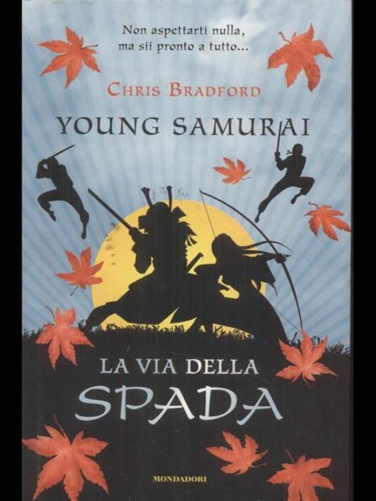 La via della spada. Young samurai. Vol. 2 - Chris Bradford - copertina