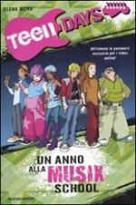 Un anno alla Musix School. Teen days