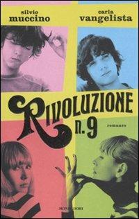 Rivoluzione n. 9 - Silvio Muccino,Carla Vangelista - copertina