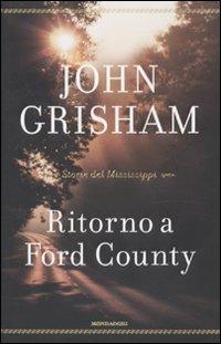 Ritorno a Ford County. Storie del Mississippi - John Grisham - copertina