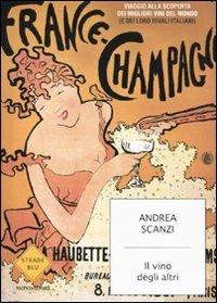 Il vino degli altri - Andrea Scanzi - copertina