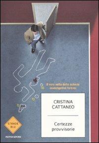 Certezze provvisorie - Cristina Cattaneo - copertina