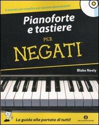 Pianoforte e tastiere per negati. Con CD Audio - Blake Neely - copertina
