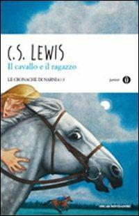Il cavallo e il ragazzo. Le cronache di Narnia. Vol. 3 - Clive S. Lewis - copertina