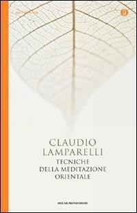 Tecniche della meditazione orientale - Claudio Lamparelli - copertina