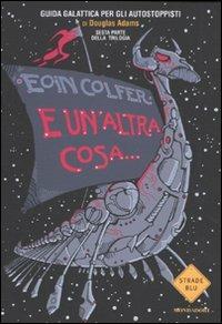 E un'altra cosa... - Eoin Colfer - copertina