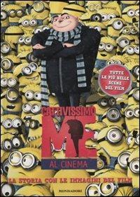 Cattivissimo me. La storia con le immagini del film. Ediz. illustrata - copertina