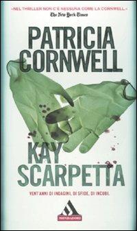 Kay Scarpetta - Patricia D. Cornwell - copertina