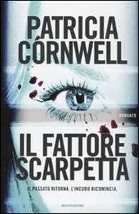 Libro Il fattore Scarpetta Patricia D. Cornwell