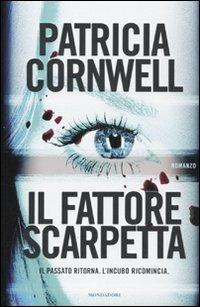Il fattore Scarpetta - Patricia D. Cornwell - copertina