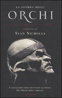 L' armata delle ombre. La guerra degli orchi. Vol. 2 - Stan Nicholls - 4