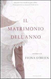 Il matrimonio dell'anno - Fiona O'Brien - copertina