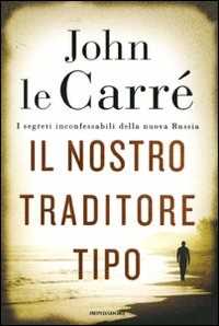 Libro Il nostro traditore tipo John Le Carré