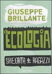 L' ecologia spiegata ai ragazzi - Giuseppe Brillante - 3