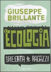 L' ecologia spiegata ai ragazzi - Giuseppe Brillante - copertina