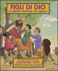 Figli di Dio. La Bibbia illustrata per ragazzi - Desmond Tutu - copertina