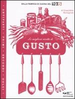 Le migliori ricette di «Gusto»