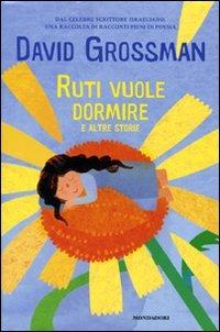 Ruti vuole dormire e altre storie - David Grossman - copertina