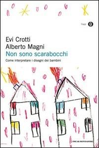 Non sono scarabocchi - Evi Crotti,Alberto Magni - copertina
