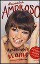 A mio modo vi amo. Ediz. illustrata. Con gadget - Alessandra Amoroso,Giacomo Sabatino - copertina