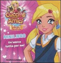 Cuccioli cerca amici. Nel regno di Pocketville. Minilibro. Un'amica tutta per me! - copertina