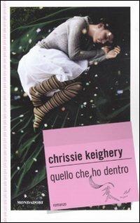Quello che ho dentro - Chrissie Keighery - 2