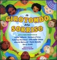 Il girotondo del sorriso. Ediz. illustrata. Con CD Audio