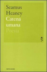Catena umana - Seamus Heaney - copertina