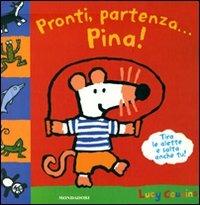 Pronti, partenza... Pina! - Lucy Cousins - copertina