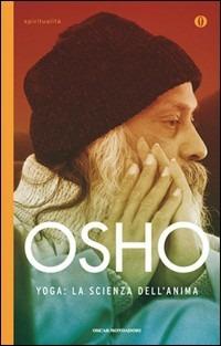 Yoga: la scienza dell'anima - Osho - copertina