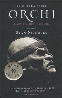 L' armata delle ombre. La guerra degli orchi. Vol. 2 - Stan Nicholls - copertina