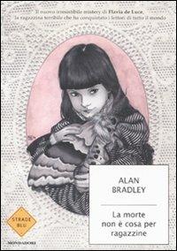 La morte non è cosa per ragazzine - Alan Bradley - copertina