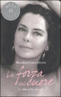 La forza del cuore - Monica Guerritore - 6