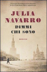 Dimmi chi sono - Julia Navarro - copertina