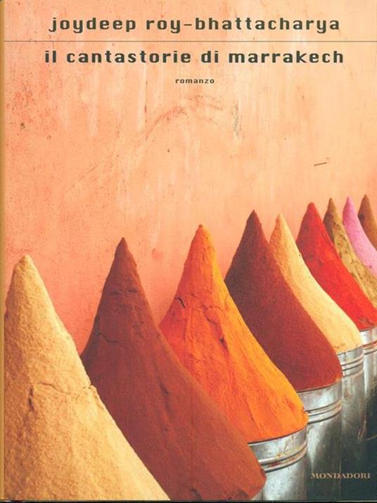 Il cantastorie di Marrakech - Joydeep Roy-Bhattacharya - 4