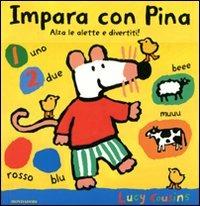 Impara con Pina. Libro pop-up. Ediz. illustrata - Lucy Cousins - copertina