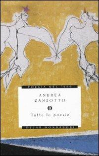 Tutte le poesie - Andrea Zanzotto - copertina